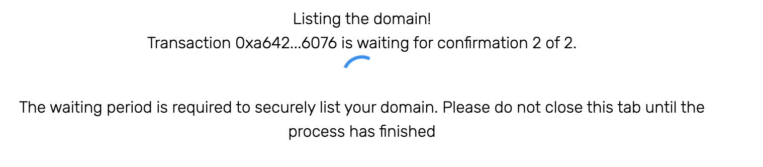 UserGuide - Domains Listed Confirmations Wait